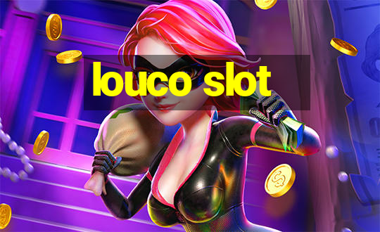 louco slot