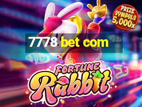 7778 bet com