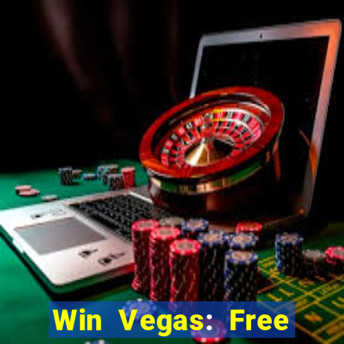 Win Vegas: Free 777 Classic Sl