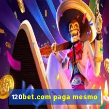 120bet.com paga mesmo