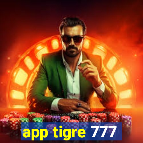 app tigre 777