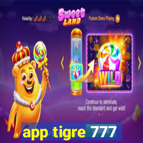 app tigre 777