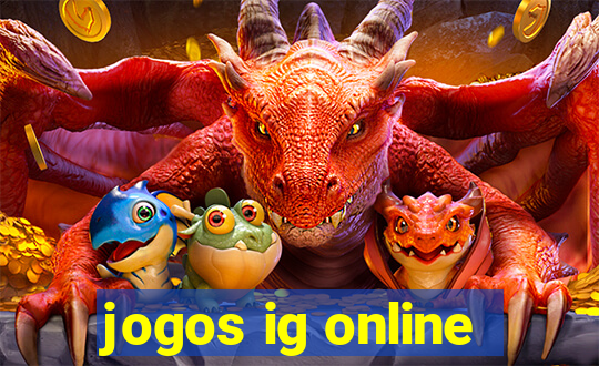 jogos ig online