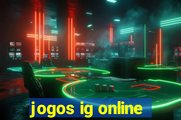 jogos ig online