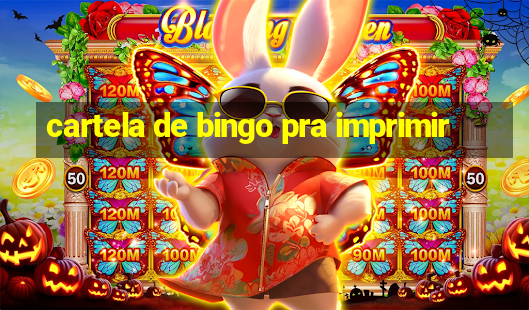 cartela de bingo pra imprimir