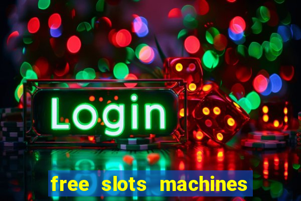 free slots machines las vegas