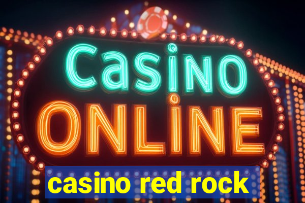 casino red rock