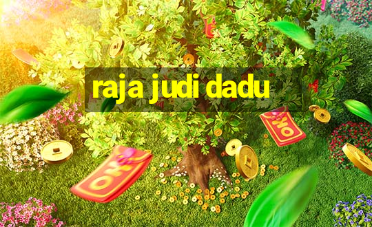 raja judi dadu