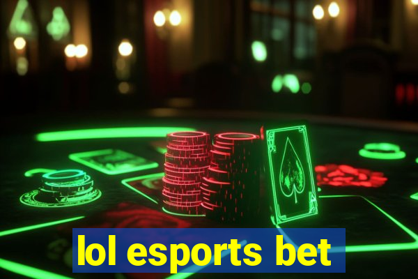 lol esports bet