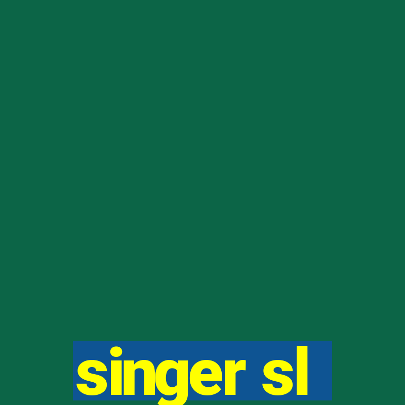 singer sl