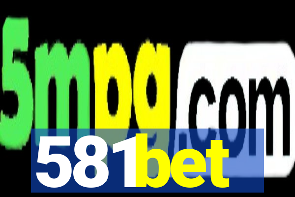 581bet