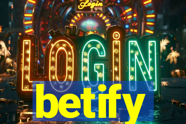 betify