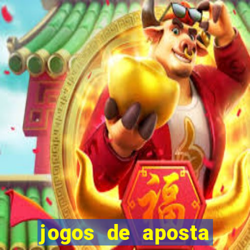 jogos de aposta que d?o dinheiro