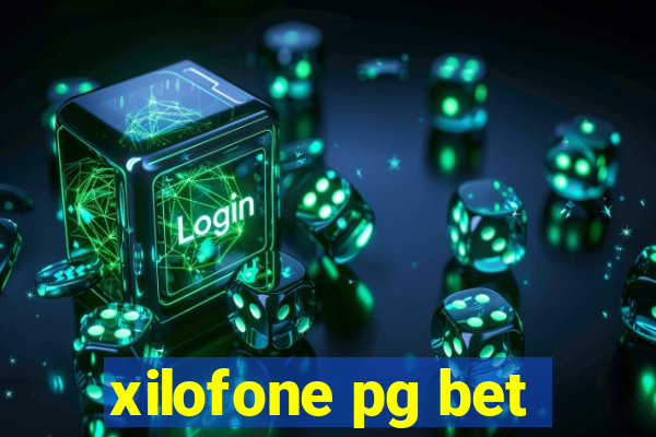 xilofone pg bet