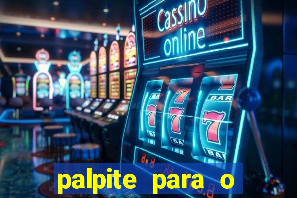 palpite para o jogo de hoje brasileir?o