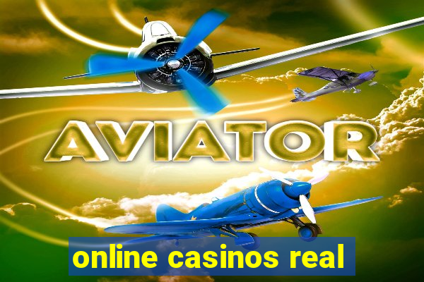 online casinos real