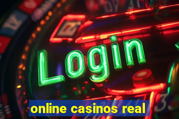 online casinos real