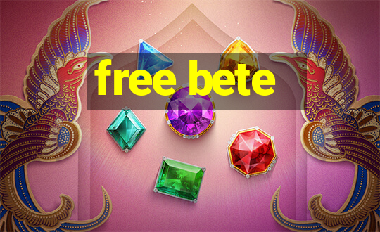 free bete