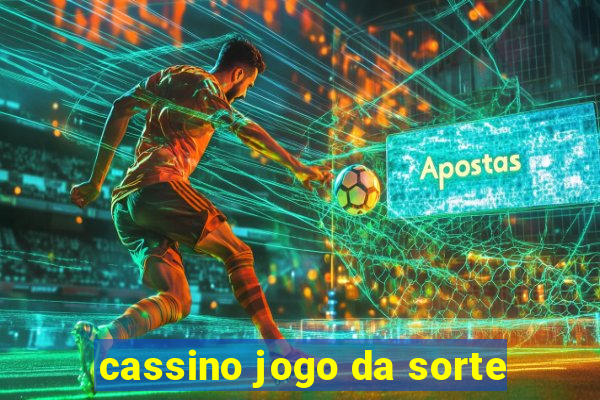 cassino jogo da sorte