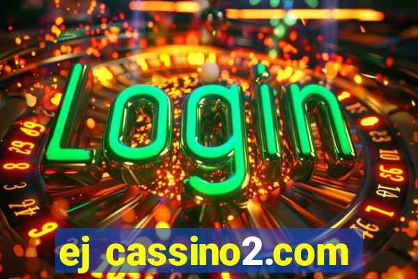 ej cassino2.com