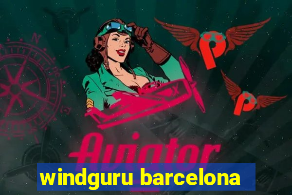 windguru barcelona