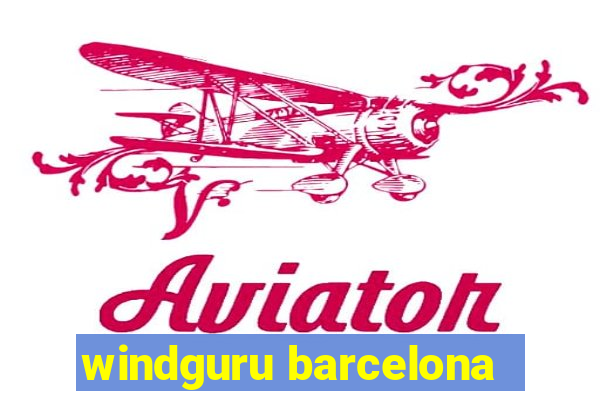 windguru barcelona