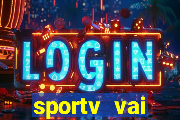 sportv vai transmitir o jogo do flamengo hoje