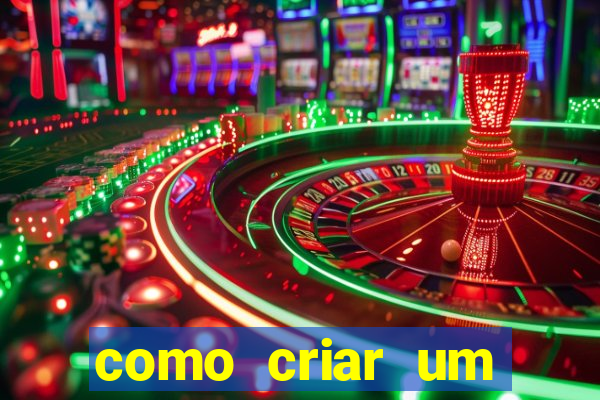 como criar um casino online