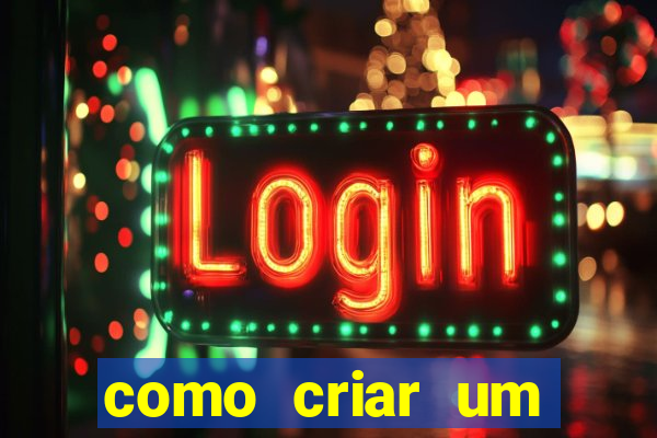 como criar um casino online