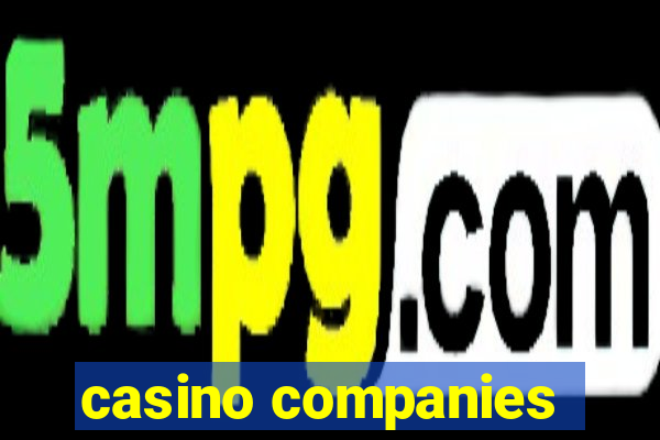 casino companies