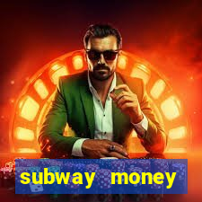 subway money deposito 1 real