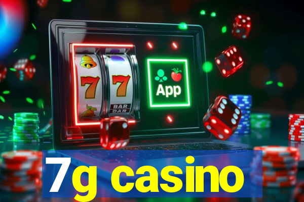 7g casino