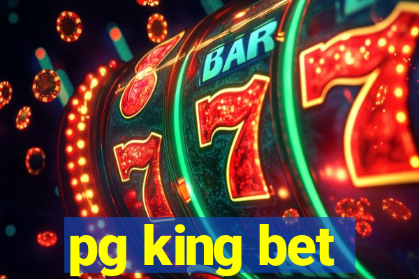 pg king bet