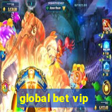 global bet vip