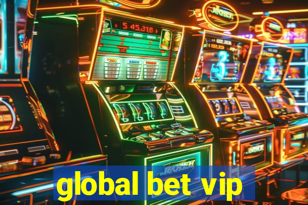 global bet vip