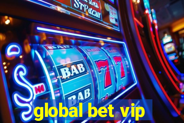 global bet vip