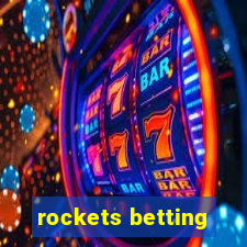 rockets betting