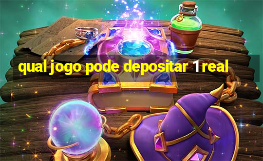 qual jogo pode depositar 1 real