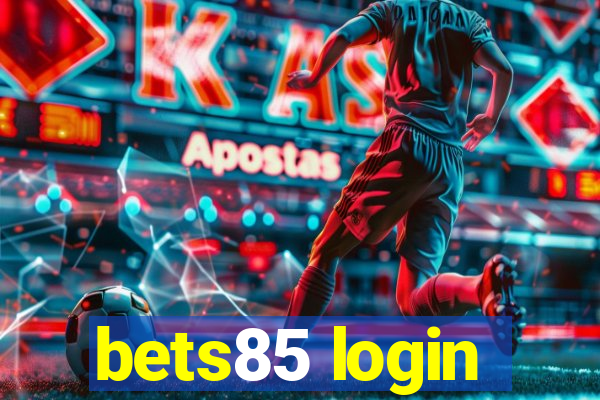 bets85 login