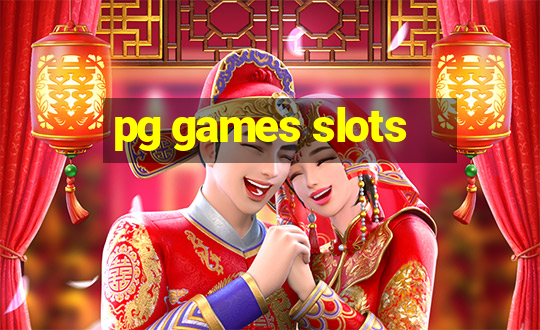 pg games slots