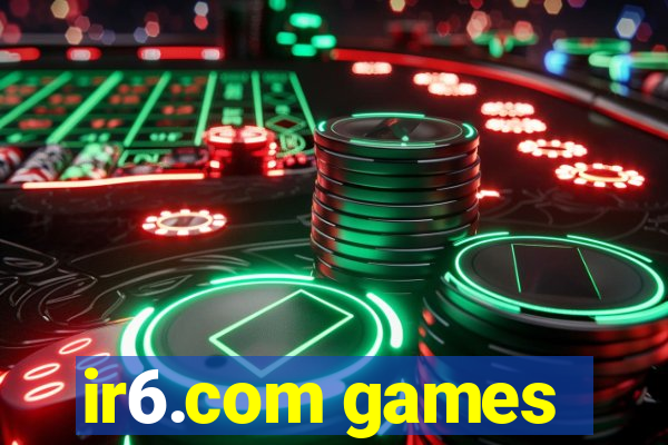 ir6.com games