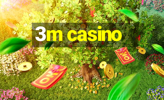 3m casino