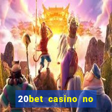 20bet casino no deposit bonus code