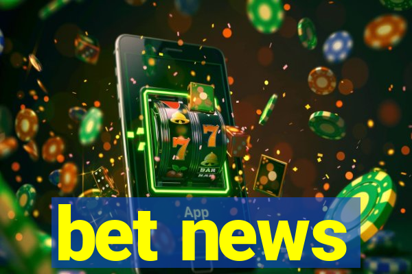 bet news