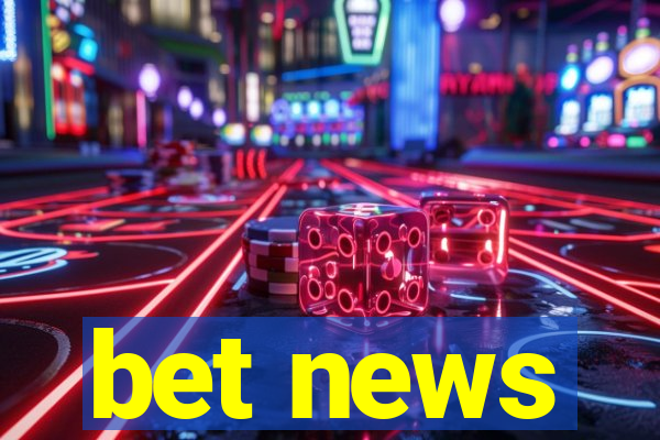 bet news