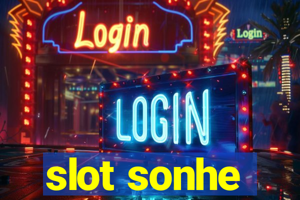 slot sonhe