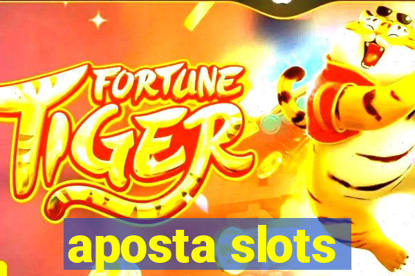 aposta slots