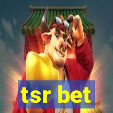 tsr bet