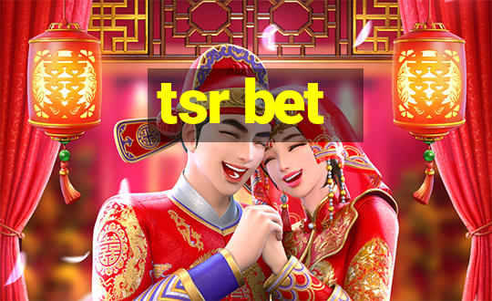 tsr bet