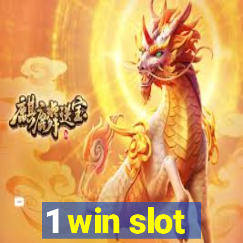 1 win slot